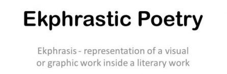 Ekphrastic Poetry